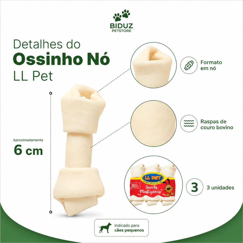 Ossinho Nó LL Pet para Cães Pequenos – 3 Unidades | 6 cm